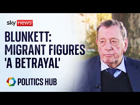 Politics Hub: Migration numbers are a ‘complete betrayal’, says Lord Blunkett