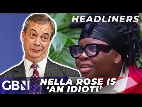 ‘Nella Rose was an absolute IDIOT!’ | ‘Doesn’t listen to Nigel Farage!’ in I’m a Celeb jungle