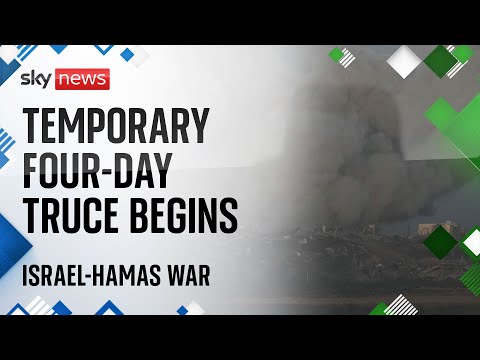 Israel-Hamas: Temporary four-day truce begins ahead of expected release of hostages