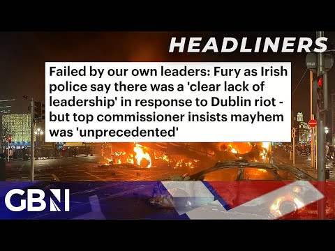 Fury as Irish police say there was a ‘clear lack of leadership’ in response to Dublin riot