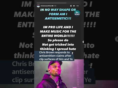 Chris Brown responds to antisemitism claims after clip surfaces of him and Ye #chrisbrown #ye