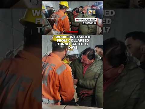 Workers rescued from collapsed tunnel after 17 days