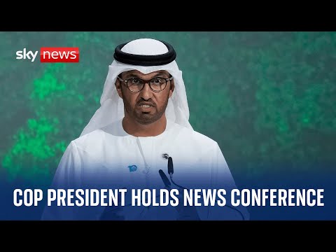Watch live: COP President Sultan Al Jaber holds news conference