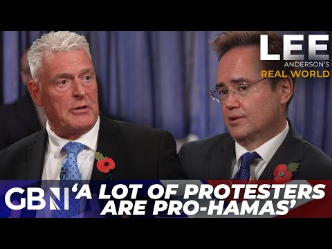 ‘These are HATE marches, and some of them are pro-Hamas’ | Lee Anderson’s Real World