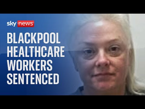 Watch live: Blackpool healthcare workers sentenced for unlawfully sedating patients