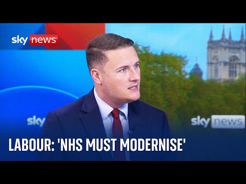 Labour: ‘Must modernise & change NHS’, says shadow health secretary Wes Streeting