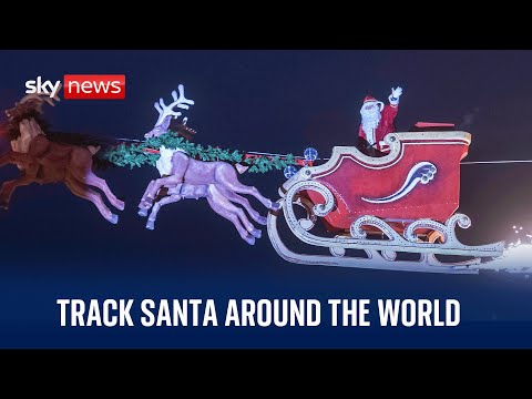 Track Santa’s flight around the world as he delivers gifts for Christmas 2023