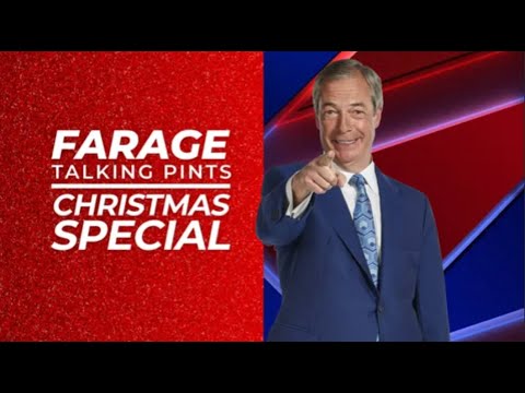 Farage Talking Pints Christmas Special | Monday 25th December