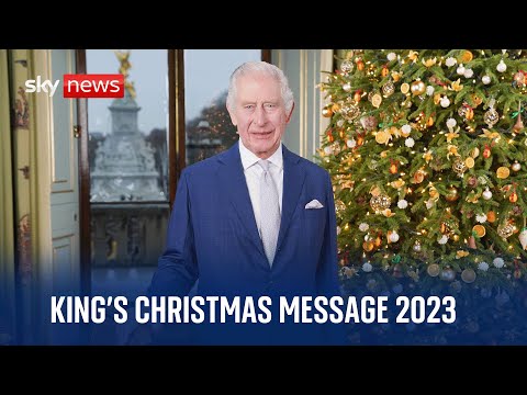 King Charles’s Christmas message 2023