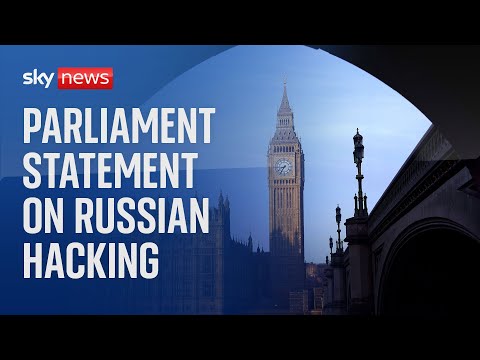 Watch live: Parliament statement on Russian hacking