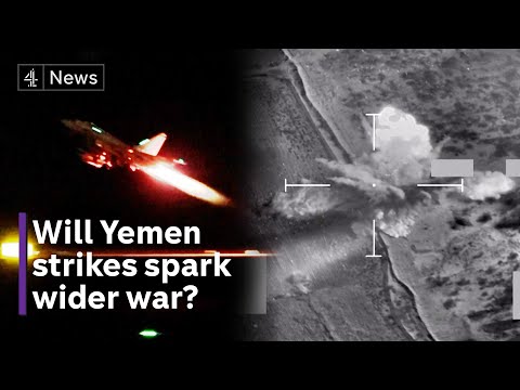 What we know about US and UK bombing of Houthi sites and rebel retaliation