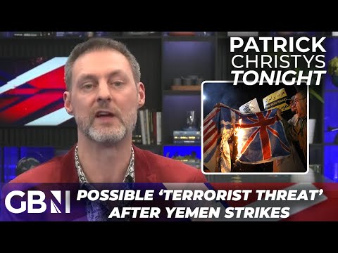 ‘Reform our asylum system to PROTECT Britain!’ | Leo Kearse on terrorist threat after Yemen strikes