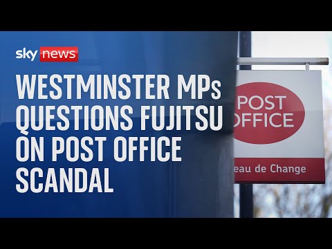 Watch live: Business & Trade committee hears evidence from Fujitsu bosses & wronged sub-postmasters