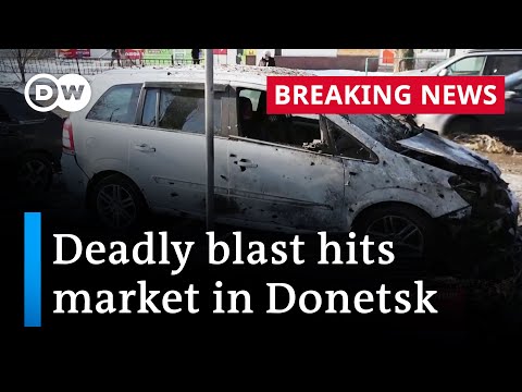 Authorities: At least 25 people killed in Donetsk attack | DW News