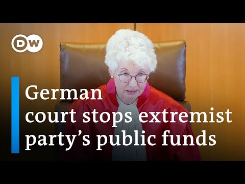 Germany’s top court agress to ban far-right party from accessing state funds | DW News