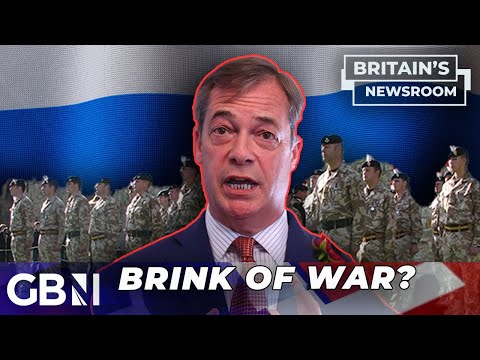 Britain on the brink of war?: Farage calls for negotiations to prevent ‘death on a massive scale’