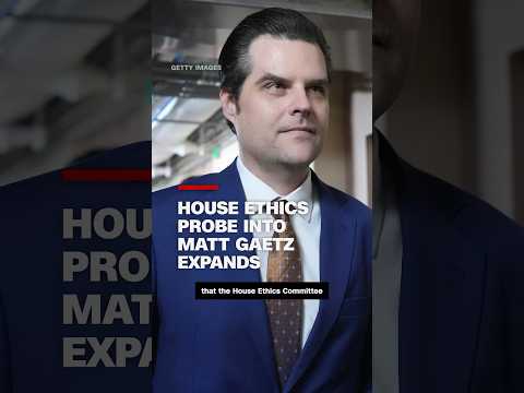 House ethics probe into Matt Gaetz expands