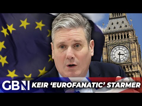 Keir Starmer and Labour are ‘complete EUROFANATICS’ who will REVERSE Brexit – Tory MP