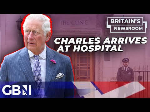 BREAKING: King Charles arrives at hospital ahead of operation