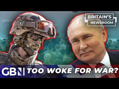 Too woke for war?: ‘A war with Russia is coming and Britain is DETERMINED to lose’