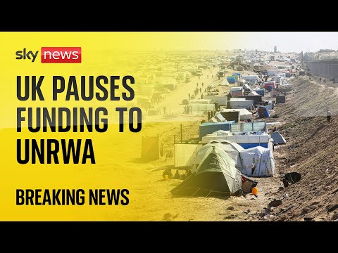 UK pauses funding to UN agency over claims staff were involved in Hamas attack