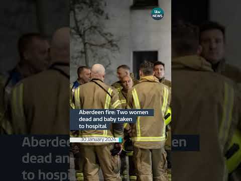 Aberdeen fire: Two women dead and baby taken to hospital