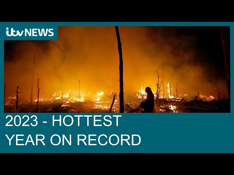 It’s official – 2023 was the hottest year on record | ITV News