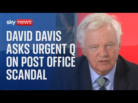 Watch: David Davis MP asks Urgent Question on Post Office scandal