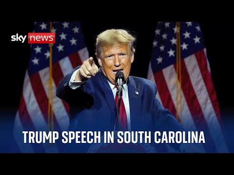 Watch live: Donald Trump delivers speech in South Carolina