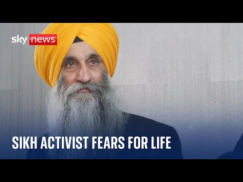 Sikh activist says he fears for his life after being named on Indian ‘hit list’