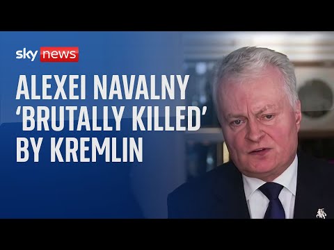Alexei Navalny dies: He was ‘brutally killed’ by Kremlin regime –  Lithuanian President
