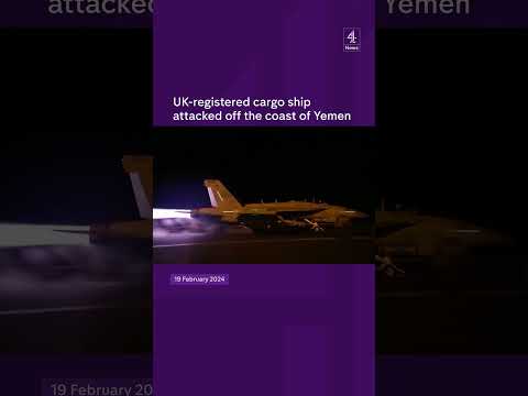 UK-registered cargo ship attacked off the coast of Yemen