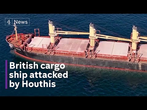 UK-registered cargo ship attacked by Houthis off Yemen coast