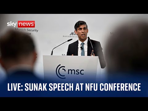 Watch live: PM Rishi Sunak delivers speech at National Farmers’ Union conference