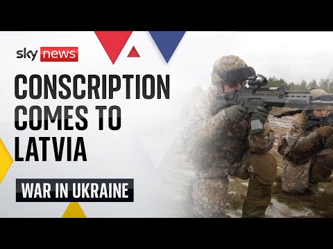 Latvia introduces conscription, urges the UK to do the same | Russia – Ukraine war