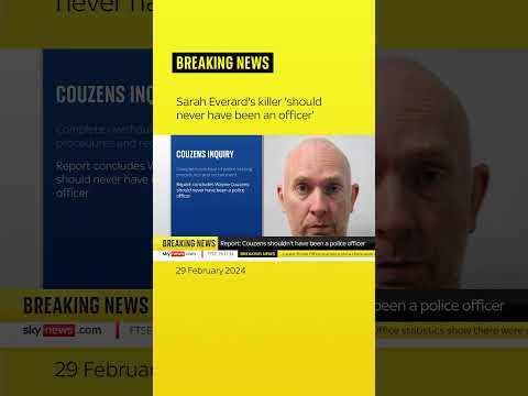 Sarah Everard’s killer ‘should never have been an officer’