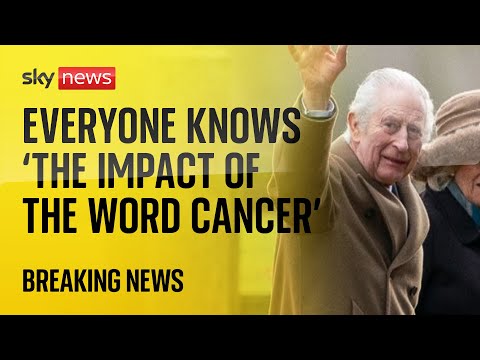 King Charles cancer diagnosis: Everyone knows ‘the impact of the word cancer’