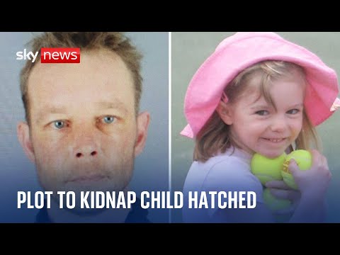 Plot to kidnap child hatched a week before Madeleine McCann disappeared