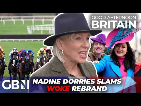 WOKE rebrand of Cheltenham festival ‘Ladies Day’ SLAMMED by Nadine Dorries – ‘It’s OUR day!’