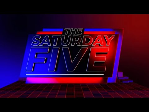 The Saturday Five | Saturday 16th March