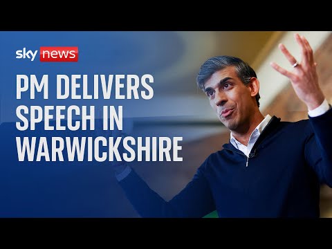 Prime Minister Rishi Sunak delivers speech in Warwickshire