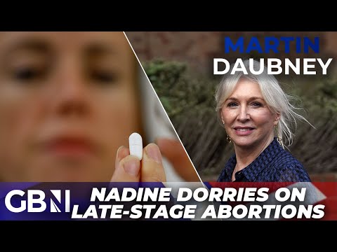 Nadine Dorries’ FIGHT against late-stage ‘pills by post’ abortions based on nursing experience