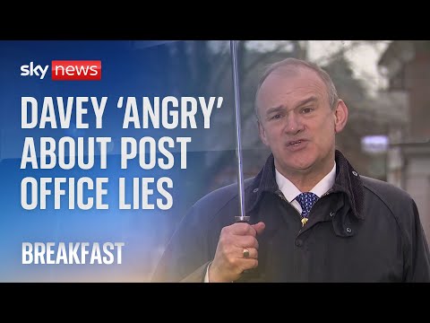 Lib Dem leader Sir Ed Davey ‘pretty angry about lies told by Post Office’