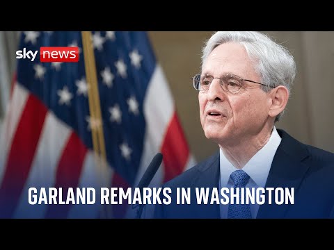 Watch live: US Attorney General Merrick Garland speaks in Washington