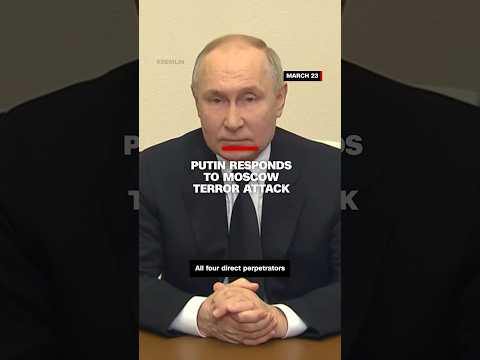 Putin responds to Moscow terror attack