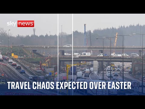 Easter weekend: Disruption expected for travellers