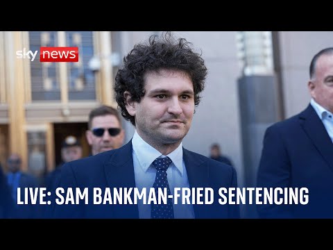 Watch live: Sam Bankman-Fried sentenced after being found guilty of fraud and conspiracy