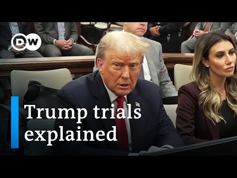 Trump’s legal trials: What are they all about anyway? | DW News