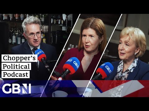 Chopper’s Political Podcast | Episode 03: Andrea Leadsom and Jenny Chapman