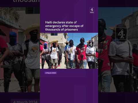 Haiti declares state of emergency after escape of thousands of prisoners